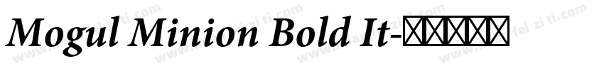 Mogul Minion Bold It字体转换